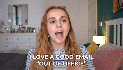Person enthusiastically saying, 'I love a good email out of office.'