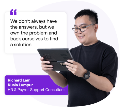 A photo of Richard Lam, a HR & Payroll Support Consultant based in Kuala Lumpur. There is a quote that says, "We don't always have the answers, but we own the problem and back ourselves to find a solution."
