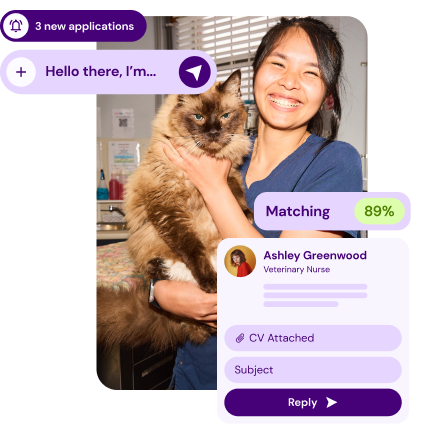 An image of a vet, smiling as she holds a cat. There are floating widgets such as notifications for new applications, introductory message, percentage match, and a profile of a veterinary nurse with the option to reply