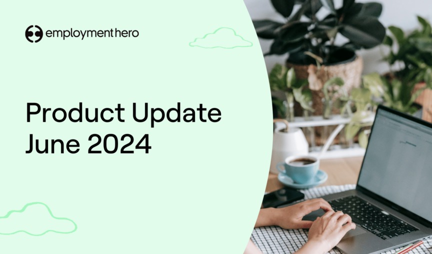 Employment Hero product update banner for June 2024 featuring a person working on a laptop at a desk with coffee and plants