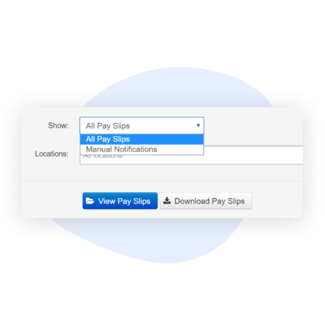 Interface showing the options to show all the payslips or manual notifications and location. There are two buttons on the button, one for Viewing Payslips and the other for Manual notifications