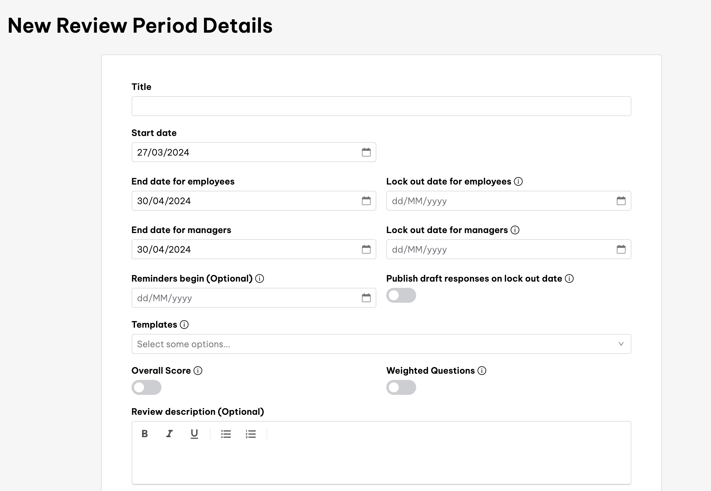 Employment Hero's 'New Review Period Details' interface, allowing administrators to configure review periods with customizable fields including title, start and end dates for employees and managers, lockout dates, reminder start dates, and optional templates. Additional settings include enabling overall scores, weighted questions, and adding an optional review description with rich text formatting options