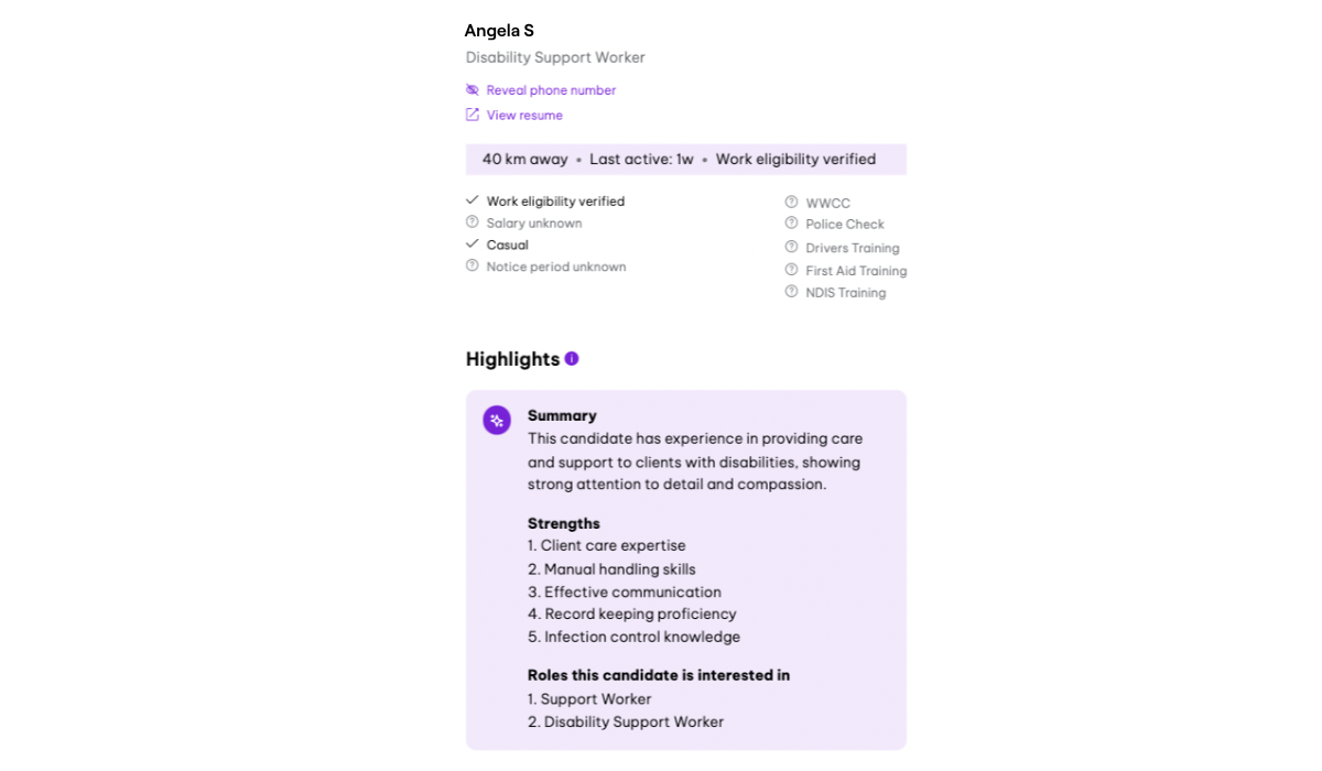 Candidate profile summary for Angela S, a Disability Support Worker. Information includes distance (40 km away), last active status, work eligibility, and various certifications like WWCC, Police Check, and First Aid Training. Highlights section provides a summary of Angela’s experience in client care, strengths such as manual handling skills and effective communication, and roles of interest including Support Worker and Disability Support Worker