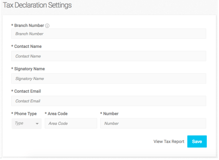 A software interface titled "Tax Declaration Settings" is shown. The screenshot includes the branch number, contact name, signatory name, contact email, phone type with area code, and number. At the end, there is a text button labeled "View Tax Report," and beside it is a blue button labeled "Save."