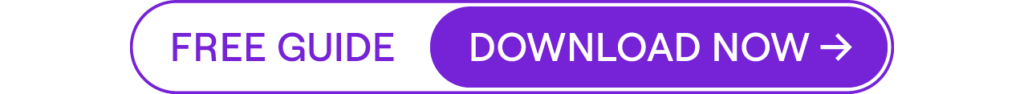 A purple button with white text that reads 'FREE GUIDE DOWNLOAD NOW' followed by an arrow pointing to the right